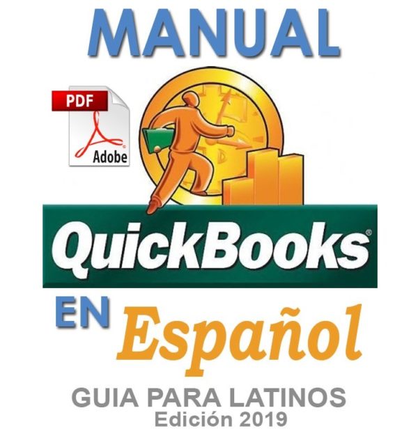 MANUAL DE QUICKBOOKS EN ESPAÑOL  2019 – QUICKBOOKS IN SPANISH :: PDF Version