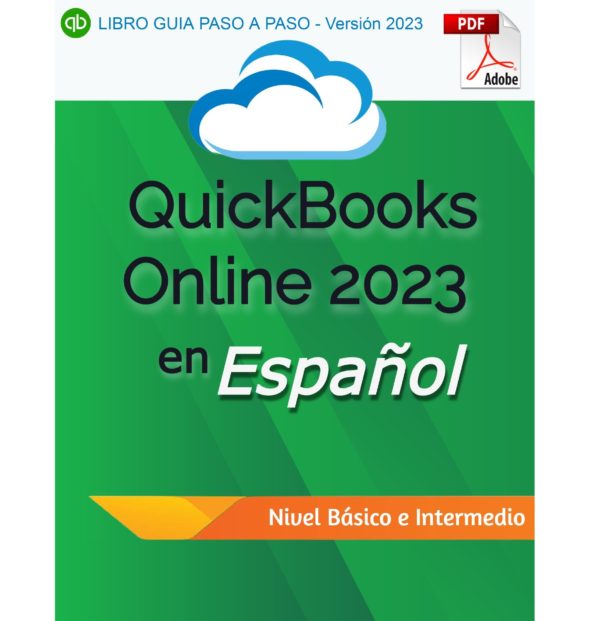 Libro Guía Paso a Paso QuickBooks Online en Español 2023 :: PDF Versión